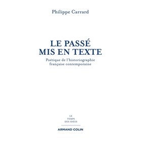 Le passé mis en texte