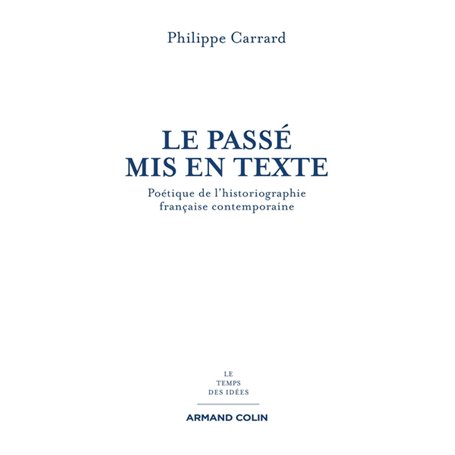 Le passé mis en texte