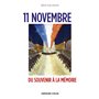 11 Novembre - Du Souvenir à la Mémoire