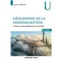 Géographie de la mondialisation - 4e éd.  - Crises et basculements du monde