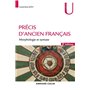 Précis d'ancien français - 3e éd. - Morphologie et syntaxe