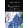 La construction de l'Europe et l'avenir des nations