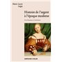 Histoire de l'argent à l'époque moderne - De la Renaissance à la Révolution