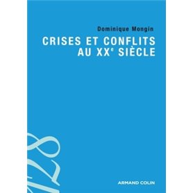 Crises et conflits au XXe siècle