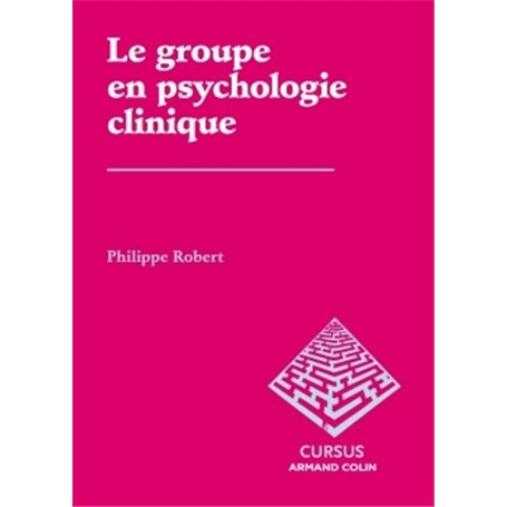 Le groupe en psychologie clinique