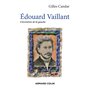 Édouard Vaillant - L'invention de la gauche