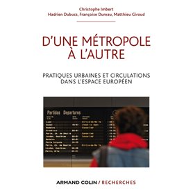 D'une métropole à l'autre