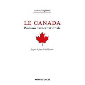 Le Canada - Puissance internationale