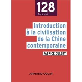 Introduction à la civilisation de la Chine contemporaine