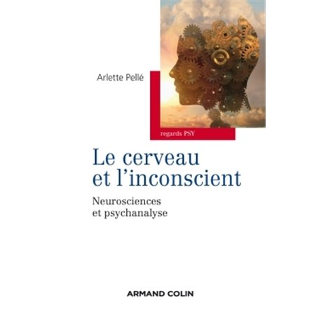 Le cerveau et l'inconscient