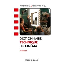 Dictionnaire technique du cinéma - 3e éd
