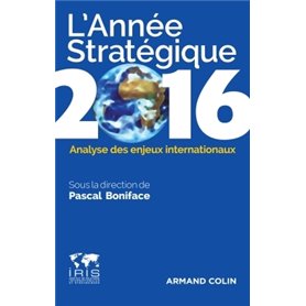 L'Année stratégique 2016 - Analyse des enjeux internationaux