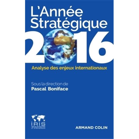 L'Année stratégique 2016 - Analyse des enjeux internationaux