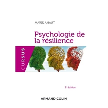 Psychologie de la résilience - 3e édition