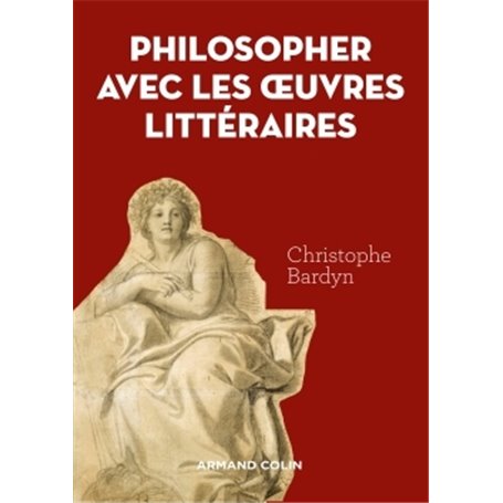 Philosopher avec les oeuvres littéraires