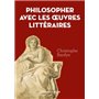 Philosopher avec les oeuvres littéraires