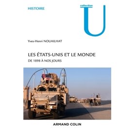 Les États-Unis et le monde de 1898 à nos jours