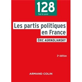 Les partis politiques en France - 3e éd