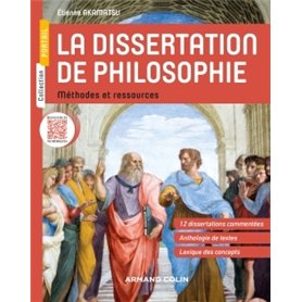 La dissertation de philosophie - Méthodes et ressources