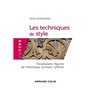 Les techniques de style - Vocabulaire, figures de rhétorique, syntaxe, rythme