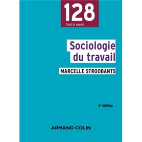 Sociologie du travail - 4e éd.