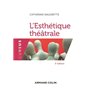 L'esthétique théâtrale - 3e éd.