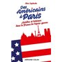 Des Américains à Paris - Artistes et bohèmes dans la France de l'après-guerre