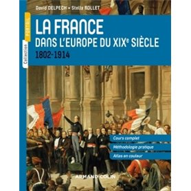 La France dans l'Europe du XIXe siècle - 1804-1914