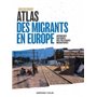 Atlas des migrants en Europe - 3e éd. - Approches critiques des politiques migratoires