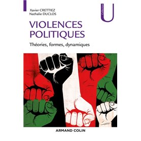Violences politiques - Théories, formes, dynamiques