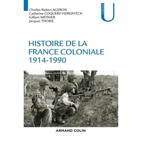 Histoire de la France coloniale - 1914-1990