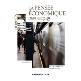 La pensée économique depuis 1945