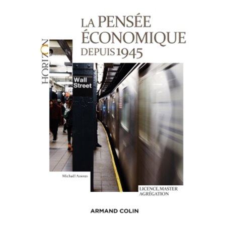 La pensée économique depuis 1945