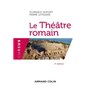 Le Théâtre romain - 2e éd.