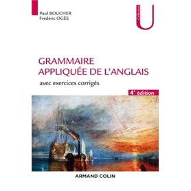 Grammaire appliquée de l'anglais - 4e éd. - Avec exercices corrigés