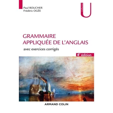 Grammaire appliquée de l'anglais - 4e éd. - Avec exercices corrigés