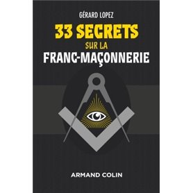 33 secrets sur la Franc-maçonnerie