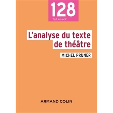 L'analyse du texte de théâtre - 2e éd. NP