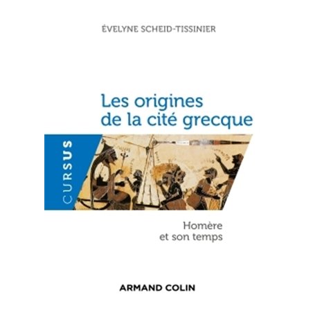 Les origines de la cité grecque - Homère et son temps