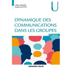 Dynamique des communications dans les groupes - 7e éd.