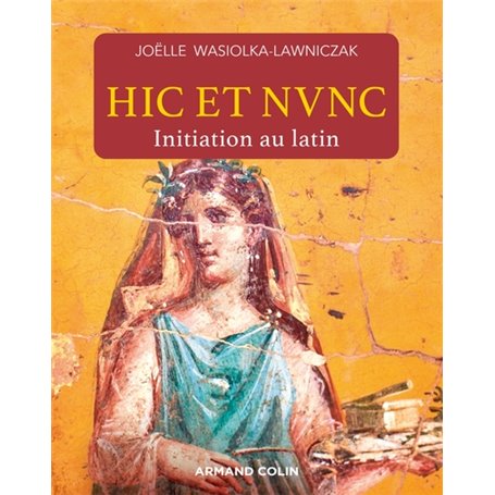 Hic et nunc - Initiation au latin