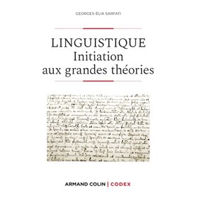 Linguistique - 2e éd. - Initiation aux grandes théories