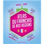 Atlas du français de nos régions