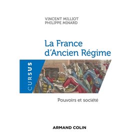 La France d'Ancien Régime - Pouvoirs et société