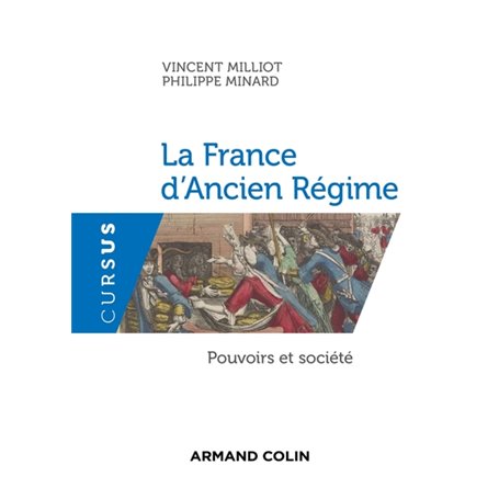 La France d'Ancien Régime - Pouvoirs et société