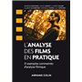 L'analyse des films en pratique - 31 exemples commentés d'analyse filmique