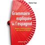 Grammaire expliquée de l'espagnol - Eléments d'analyse grammaticale pour l'épreuve de traduction