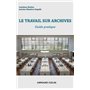 Le travail sur archives - Guide pratique