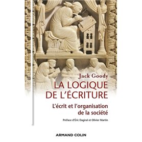 La logique de l'écriture - L'écrit et l'organisation de la société