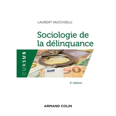 Sociologie de la délinquance - 2e éd.